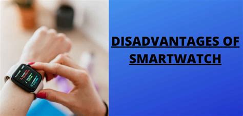 negative impact of smart watches in test|disadvantages of smartwatch for health.